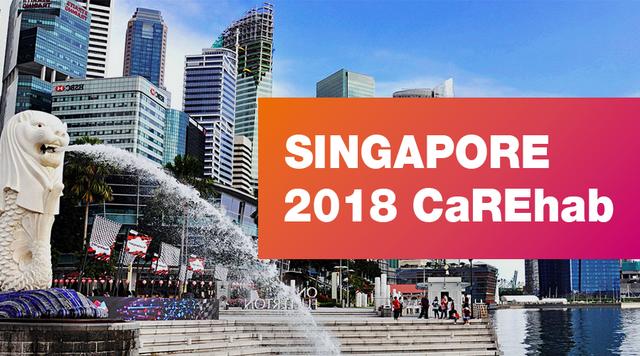 亚太盛会——新加坡CaREhab 2018