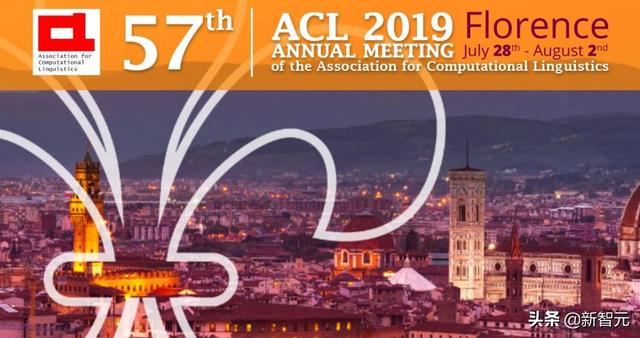 ACL 2019 最佳论文重磅出炉！华人团队包揽最佳长短论文