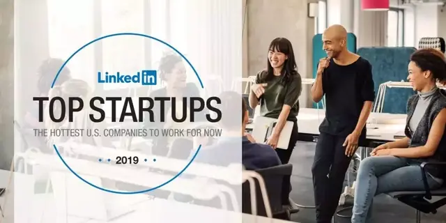 LinkedIn“官宣”：2019年最热门初创公司名单