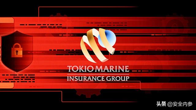 日本最大财险公司遭勒索软件攻击：保险行业已成为主要攻击目标