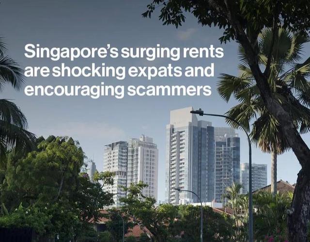 新加坡房租暴涨！外籍人士直呼无奈，诈骗犯伺机而动